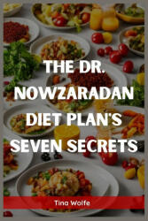 THE DR. NOWZARADAN DIET PLANS SEVEN SECRETS (ISBN: 9783988314321)