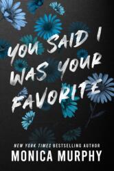 You Said I Was Your Favorite (ISBN: 9781649376602)