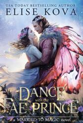 A Dance with the Fae Prince (ISBN: 9781398713574)