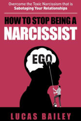 How to Stop Being a Narcissist (ISBN: 9781739669065)