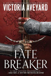 Fate Breaker - Victoria Aveyard (ISBN: 9780063116061)