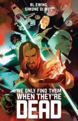We Only Find Them When They're Dead Deluxe Edition (ISBN: 9781608861644)