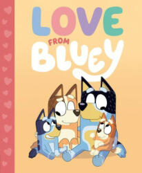Love from Bluey (ISBN: 9780593658444)