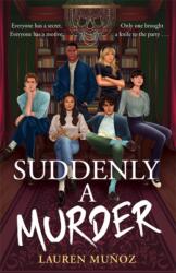 Suddenly A Murder (ISBN: 9781471414237)