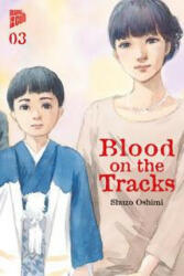 Blood on the Tracks 3 - Shuzo Oshimi, Jan-Christoph Müller (2023)