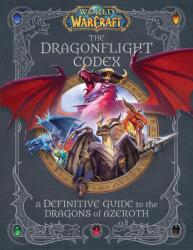 World of Warcraft: The Dragonflight Codex (2023)