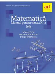 Matematica M1. Manual pentru clasa a 11-a - Marian Andronache (ISBN: 9786060034735)