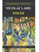 Poezii - Nicolae Labis (ISBN: 9786060911180)