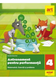 Matematica. Exercitii si probleme. Antrenament pentru performanta. Clasa a 4-a - Daniela Berechet (ISBN: 9786060034704)
