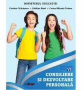 Manual Consiliere si dezvoltare personala clasa a 6-a - Cristina Calarasanu (ISBN: 9786069437896)