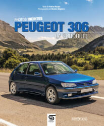 Peugeot 306 - Delpierre, Vergès (2023)