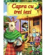Capra cu trei iezi - Ion Creanga (ISBN: 9786067532210)