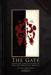 The Gate: Sethian Gnosticism in the postmodern world (ISBN: 9788299824385)