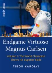 Endgame Virtuoso Magnus Carlsen Volume 2 (ISBN: 9789493257702)