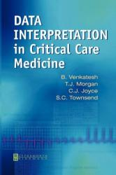 Data Interpretation in Critical Care Medicine (2012)