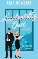 Accidentally Ours (ISBN: 9781735688398)