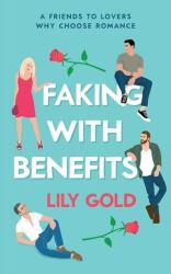 Faking with Benefits (ISBN: 9781739586799)