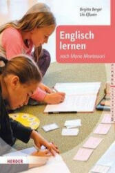 Englisch lernen nach Maria Montessori - Birgitta Berger, Lilo Eßwein (2016)