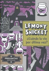 żCuando la vio por ultima vez? / When Did You See Her Last? - Lemony Snicket, Seth, Pepa Devesa Seva (ISBN: 9788424651732)