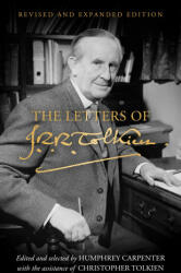 Letters of J. R. R. Tolkien - Humphrey Carpenter, Christopher Tolkien (2023)