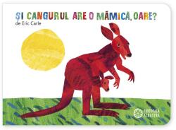 Si cangurul are o mamica, oare? - Eric Carle (ISBN: 9786306505272)