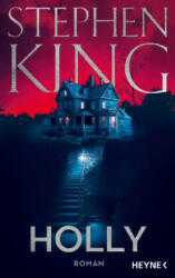 Stephen King - Holly - Stephen King (ISBN: 9783453274334)