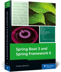 Spring Boot 3 and Spring Framework 6 (ISBN: 9781493224753)