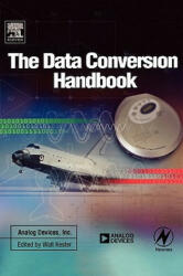 Data Conversion Handbook - Analog Devices Inc Engineeri (ISBN: 9780750678414)