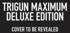 Trigun Maximum Deluxe Edition Volume 1 - Yasuhiro Nightow, Justin Burns (ISBN: 9781506738727)