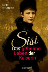 Sisi - das geheime Leben der Kaiserin (ISBN: 9783800078516)
