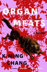Organ Meats - Chang, K-Ming (ISBN: 9780593447345)