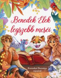 Benedek Elek legszebb meséi (2023)