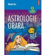 Astrologie orara - Mihaela Dicu (2013)