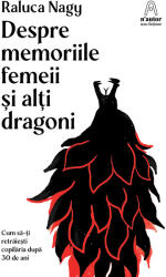 Despre memoriile femeii și alți dragoni (ISBN: 9786064316820)
