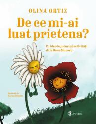 De ce mi-ai luat prietena? - Olina Ortiz (ISBN: 9789733415381)