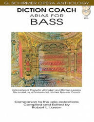 Diction Coach - G. Schirmer Opera Anthology (Arias for Bass): Arias for Bass - Hal Leonard Publishing Corporation (ISBN: 9781423413127)