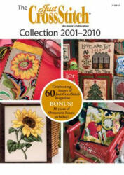 The Just Crossstitch Collection 2001-2010 - Annie's (2014)