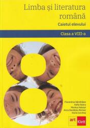 Limba și literatura română. Caietul elevului. Clasa a VIII-a (ISBN: 9786060766063)