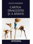 Cartea dragostei si a barfei - Julia Kalman (ISBN: 9786069927205)