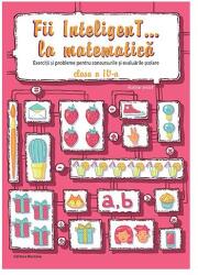 Fii InteligenT… la matematica, clasa a 4-a. Editie 2023 - Viorel George Dumitru (ISBN: 9786065359475)