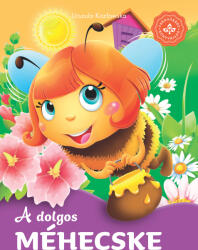 A dolgos méhecske (ISBN: 9786155612466)
