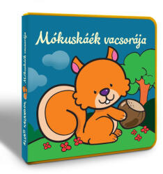 Mókuskáék vacsorája - Állati kalandok (ISBN: 9786155612312)
