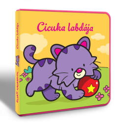 Állati kalandok: Cicuka labdája - Szivacskönyv (ISBN: 9786155612282)