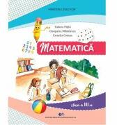 Matematica si explorarea mediului. Manual pentru clasa a 3-a - Tudora Pitila, Cleopatra Mihailescu (ISBN: 9786063118128)