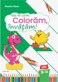 Fise de lucru Coloram, invatam! nivel 3-5 ani - Alexandra Manea (ISBN: 9786066297691)