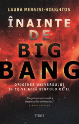 Înainte de Big Bang (ISBN: 9786064020048)