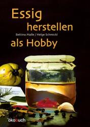 Essig herstellen als Hobby (2023)