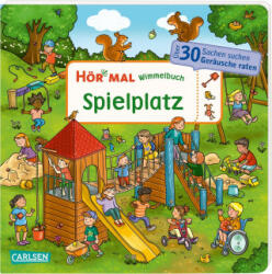 Hör mal (Soundbuch): Wimmelbuch: Spielplatz - Isabelle Metzen (2023)