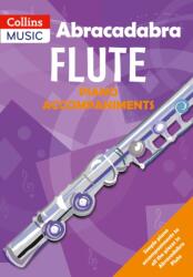 Abracadabra Flute Piano Accompaniments (ISBN: 9780713666243)