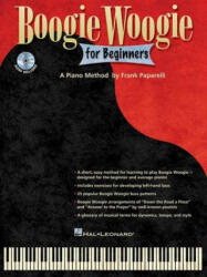 Boogie Woogie for Beginners: A Piano Method (ISBN: 9781458423092)
